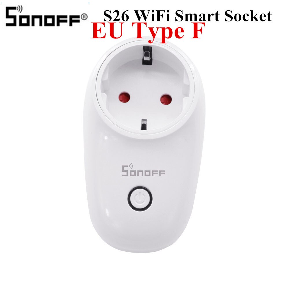 SONOFF S26 PLUG USEFUL Socket Electric Wifi Smart Sockets PlUG Switch UK Store: S26 EU Type F