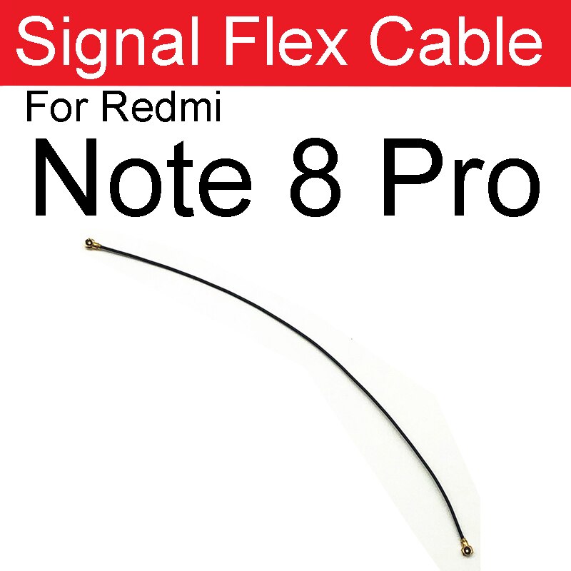 Wifi Signal Antenna Flex Cable For Xiaomi Redmi Note 8 Note8Pro 10X 9 9A 8 8A 7 7A 4G 5G Signal Wifi Connector Flex Ribbon Parts: Note 8Pro
