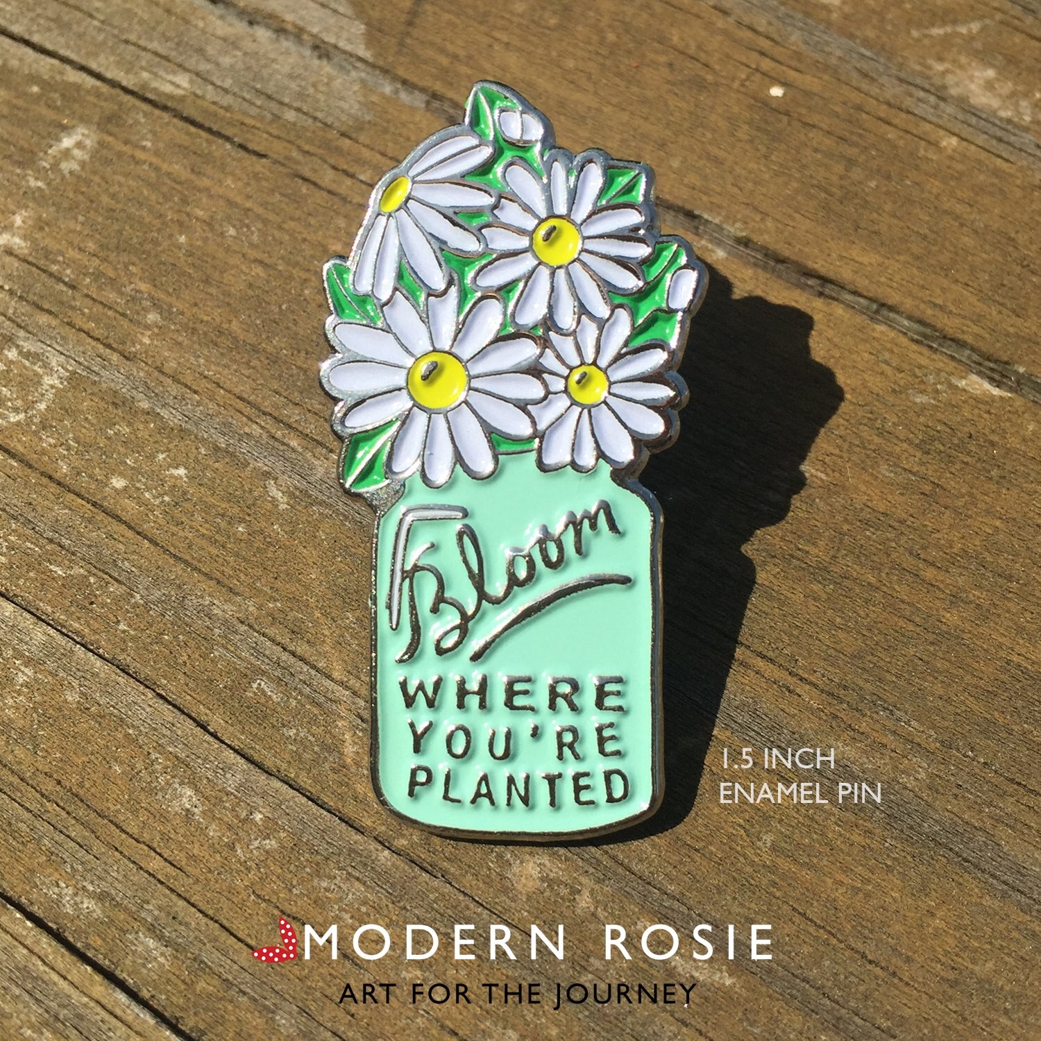 Bloom Where You're Planted - Collectable Enamel Lapel Pin Badge Pins