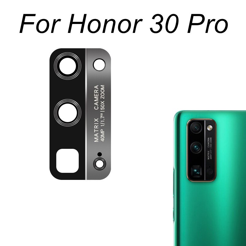 Tylna kamera szklany obiektyw dla Huawei Honor 9 9i 9N 9X 9S 9C 9A Pro 10 20 30 50 60 Pro 10X Lite 8X X8 części zamienne: Honor 30 Pro