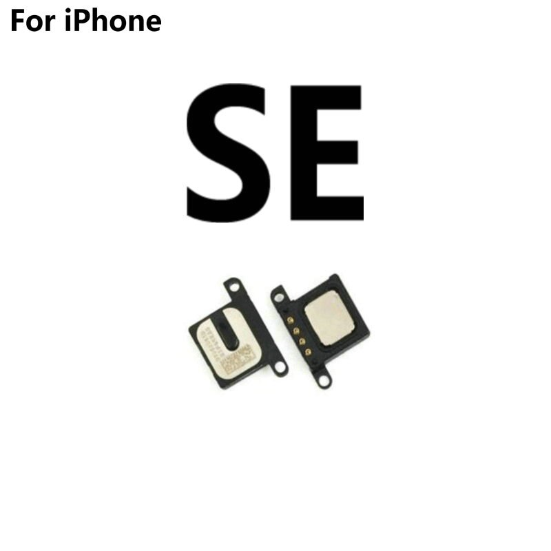 100% Echt Oortelefoon Speaker Voor Iphone 4 4S 5 5S 5c Se 6 6S 7 8 8plus X Xr Oor Speaker Oortelefoon Oor-Luidspreker Onderdelen: For iPhone SE