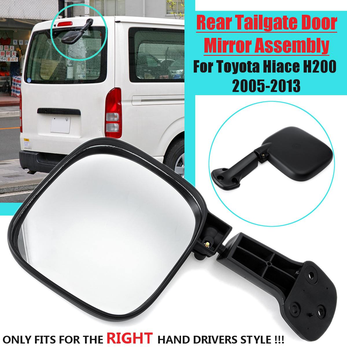 Black Rear Tailgate Door Mirror Assembly Car Exterior Parts For Toyota Hiace H200 2005 FOR RHD DRIVERS