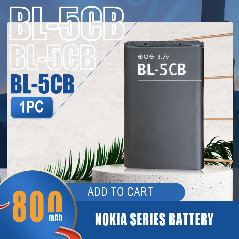 1PC 800mAh BL-5CB BL5CB Lithium Li-Po Battery For Nokia 1616 1050 1000 1280 1800 C1-02 106 1200 3600 2135 6620 Phone batteries