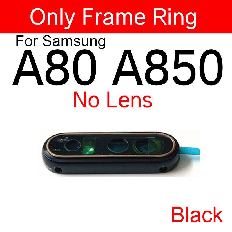 Hinten Kamera Glas Objektiv Abdeckung Rahmen Für Samsung Galaxis A80 A850 A805F Zurück Kamera Glas Objektiv Ring Rahmen Ersatz Teile: schwarz rahmen nur