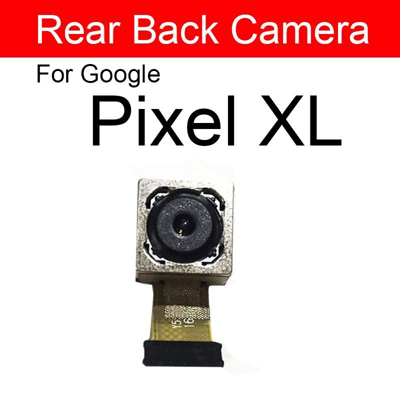 Back Camera Front Camera For Google Pixel 2 2XL 3 3XL 3A XL Rear Camera Flex Cable Ribbon Replacement Parts: Pixel XL-back