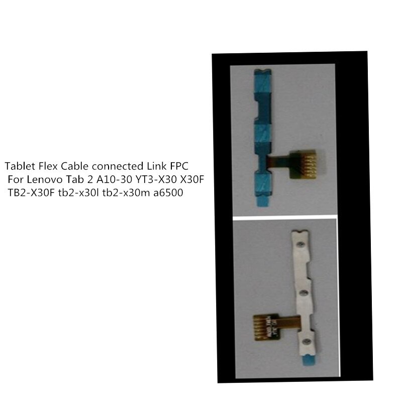 Para Lenovo Tab 2 A10-30 YT3-X30 X30F TB2-X30F tb2-x30l tb2-x30m a6500 Tablet Flex Cable conectado enlace FPC