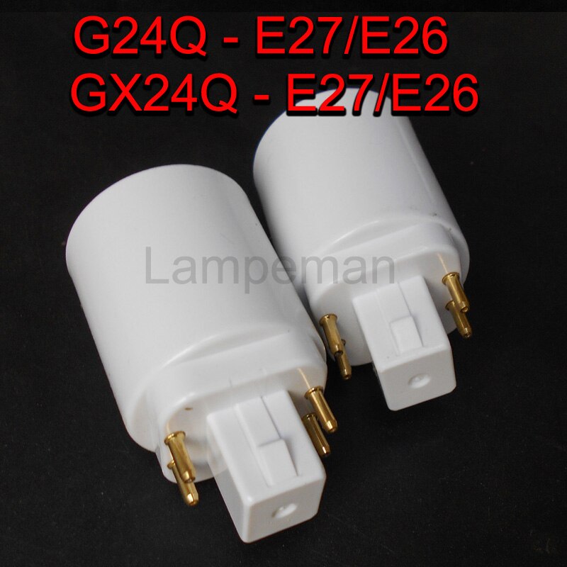 GX24Q OM E27 Converter, G24q om E26/E27 adapter, 4 P, 15.5 MM, lamp base converter, E26 Lamphouder om GX24Q Lampvoet 10 stks/partij
