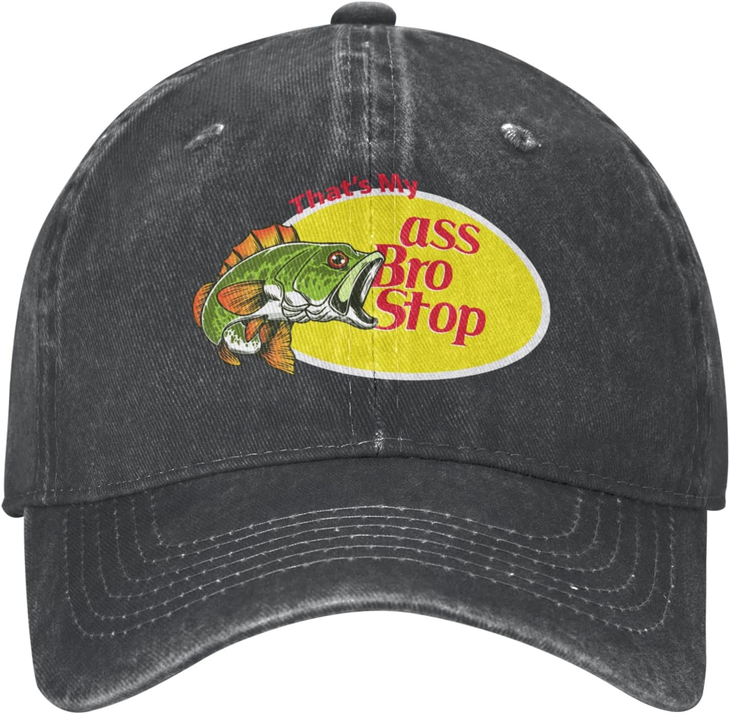 That's My Ass Bro Stop Hat Vintage Dad Hats Baseball Cap