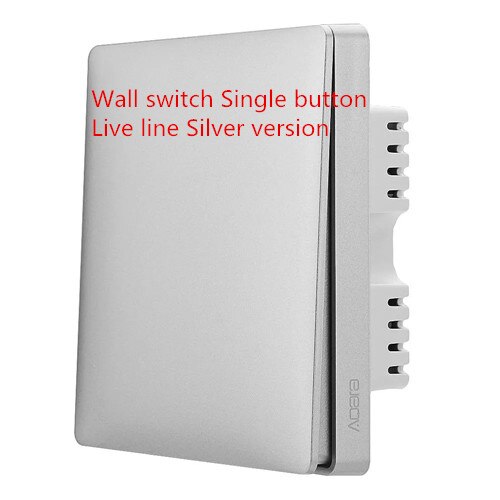 Version Xiaomi Aqara Mijia Smart home Light Control ZiGBee Wireless Key and Wall Switch Via Smarphone APP Remote: Silver wall switch 1