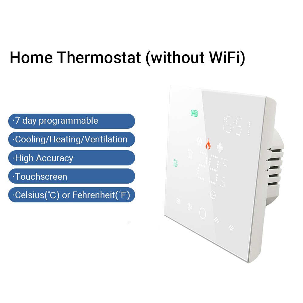 Smart Touchscreen WiFi Programmable Thermostat Temperature Controller 95~240V Voltage Thermostat with App and Voice Control: No Wifi White / 4 Wire