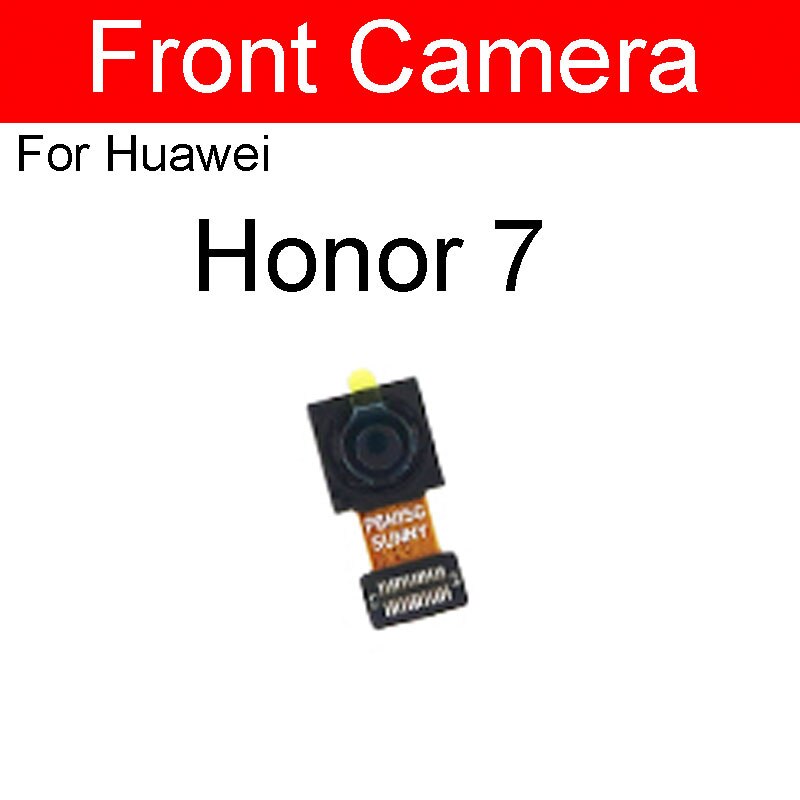 Cámara frontal para Huawei Honor View 6 7 8 V8 8x9 9i V9 10 V10 V20 Max Plus Lite Play pequeña reparación de reemplazo de cámara: For honor 7