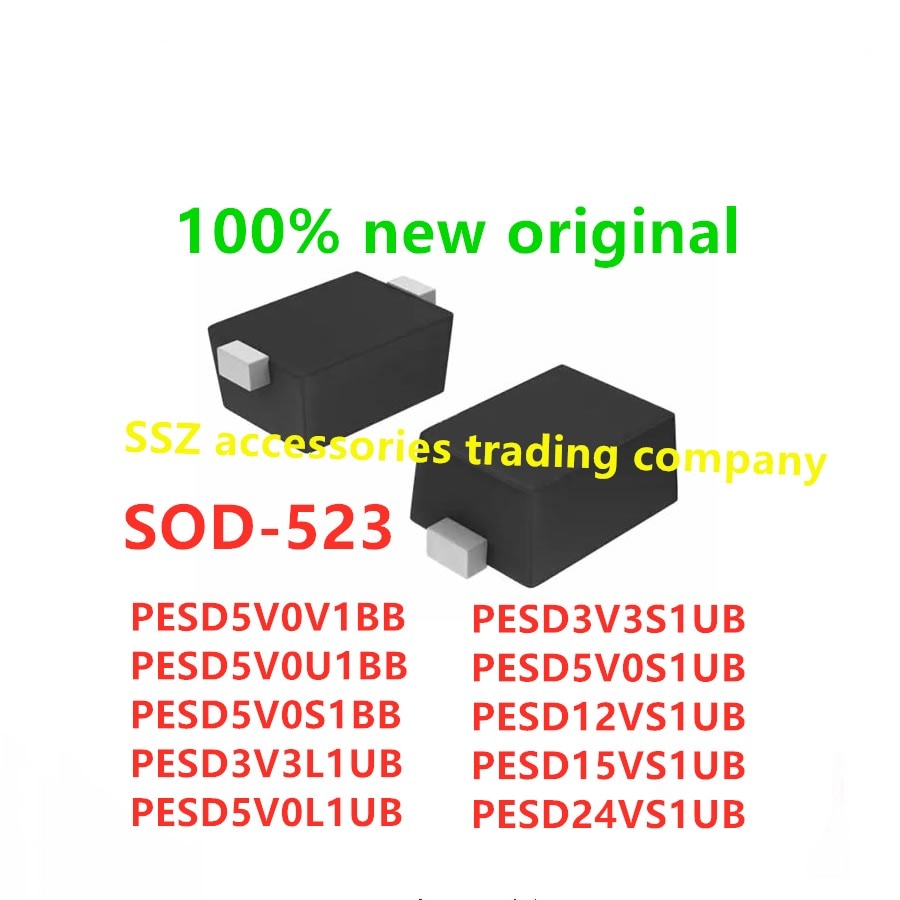 100PCS PESD5V0V1BB PESD5V0U1BB PESD5V0S1BB PESD3V3L1UB PESD5V0L1UB PESD3V3S1UB PESD5V0S1UB PESD12VS1UB PESD15VS1UB PESD24VS1UB