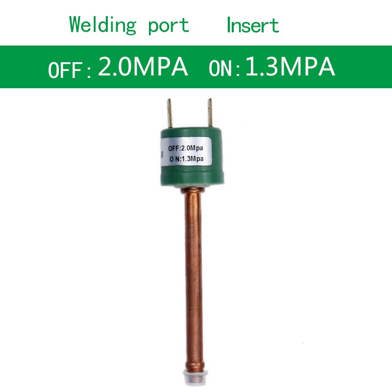 1pc Pressure Switch for automotive air conditioning refrigerator air compressor tool water pump pressure control switch Valve: 1.3-2.0Welding-A