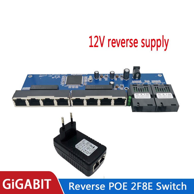 Reverse POE switch 8 RJ45 2 SC fiber Gigabit Ethernet switch media converter Fiber Optical UTP Port 10/100/1000M PCBA: 12V  with power