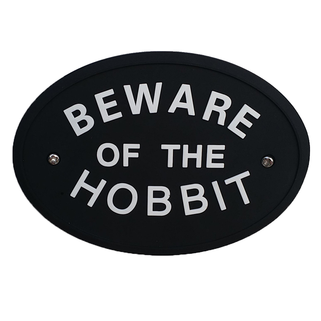 Weatherproof House Door Plaque Wall Sign Oval Statement Plaque with Screws: BEWARE OF THE HOBBI