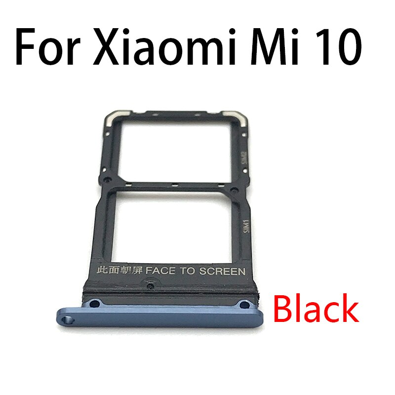 10Pcs Voor Xiaomi Mi 10 Mi10 Pro Mi 10T Lite Poco X3 Sim Card Tray Slot Houder Adapter socket Telefoon Vervangende Onderdelen: Mi 10 Black