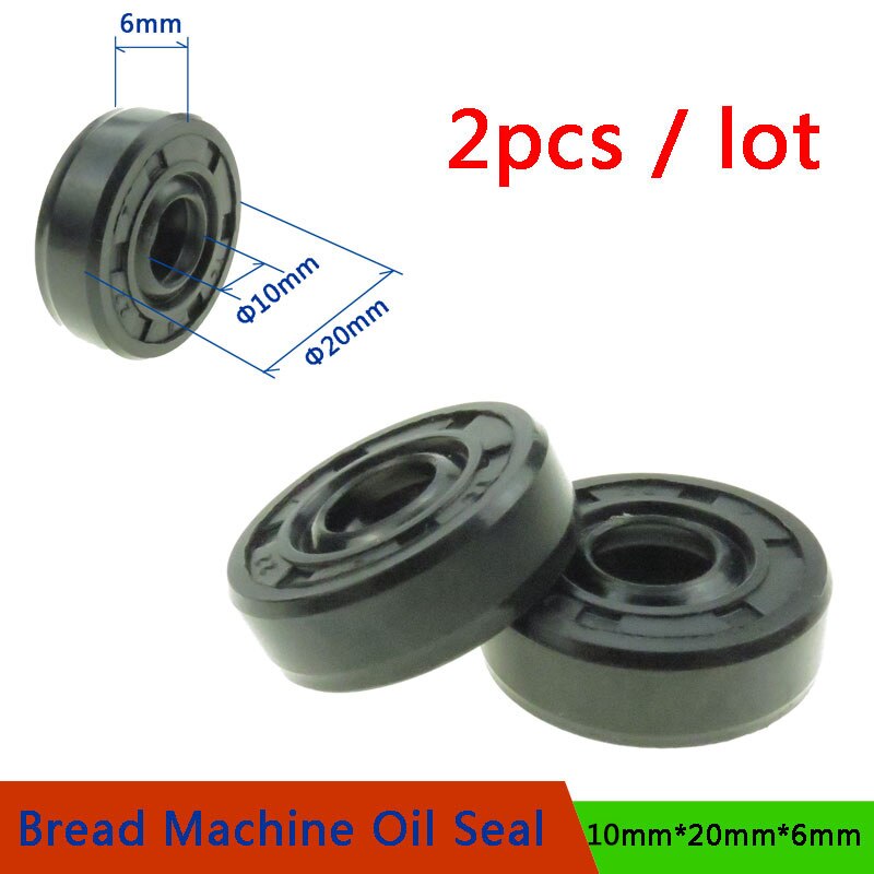 2 Stuks 10*20*6Mm Oil Seal Ring Voor Brood Maker Breadmaker Baker &#39;S Machine Blender Reparatie onderdelen Brood Machine Onderdelen Wearable