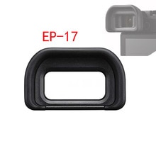 originele rubber Oogschelp Oogschelp FDA-EP17 EP17 voor Sony ILCE-6500 A6500 camera