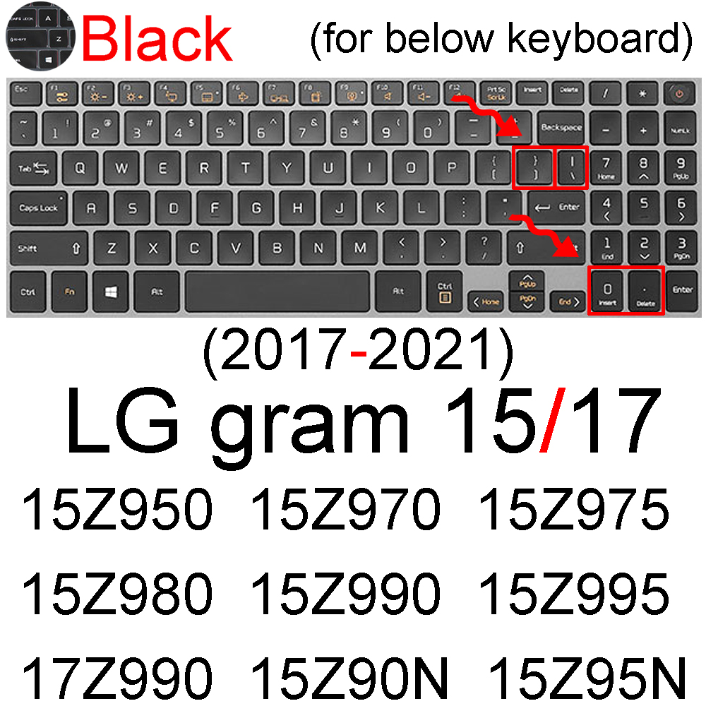 Funda de teclado para LG gram, Protector de silicona para PC Ultra, 15, 15Z950, 15Z970, 15Z975, 15Z980, 15Z990, 15Z995, 15Z90N, 15Z95N, 15,6: Black gram 15 17