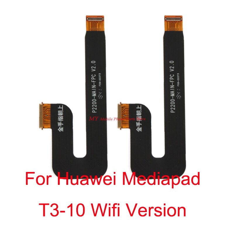 T3 10 Belangrijkste Lcd Display Connector Flex Kabel Lint Voor Huawei Honor Play Mediapad T3 10 AGS-L03 AGS-L09 AGS-W09 Wifi versie