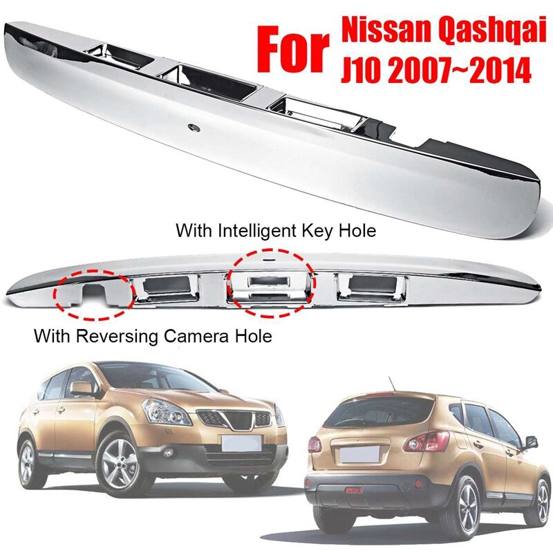 Chrom Auto Heckklappe Stiefel Deckel Griff für Nissan Qashqai J10 2007 mit ICH-Schlüssel & Kamera See