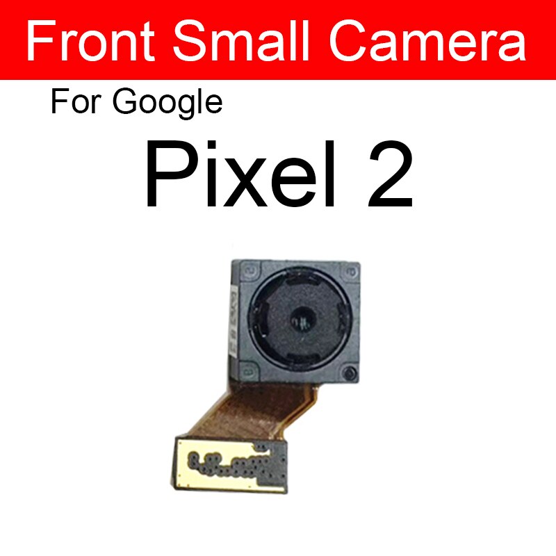 Back Camera Front Camera For Google Pixel 2 2XL 3 3XL 3A XL Rear Camera Flex Cable Ribbon Replacement Parts: Pixel 2-front