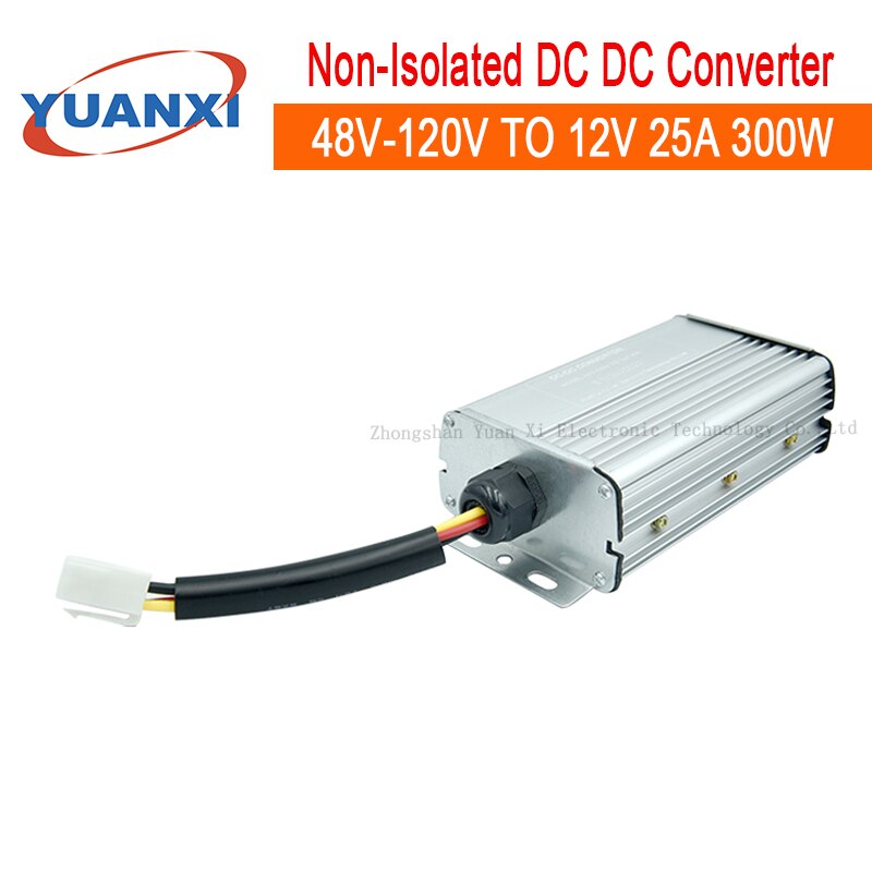 300W dc dc Converter 48V 60V 72V 84V 96V 108V 120V TO 12V 13.8V 25A 300W Non-isolated step down dc converter