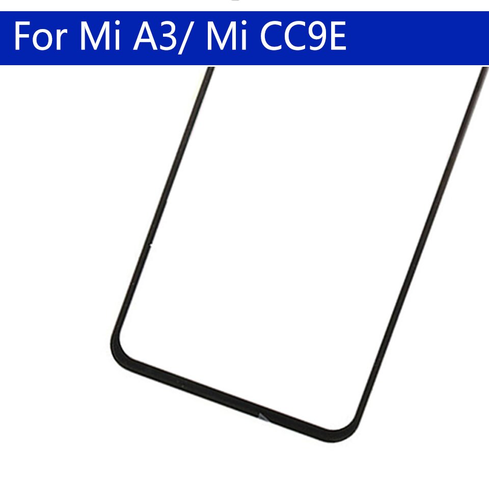 Replacement For Xiaomi Mi A3 / Mi CC9E Touch Screen Front Glass Panel LCD Outer Lens