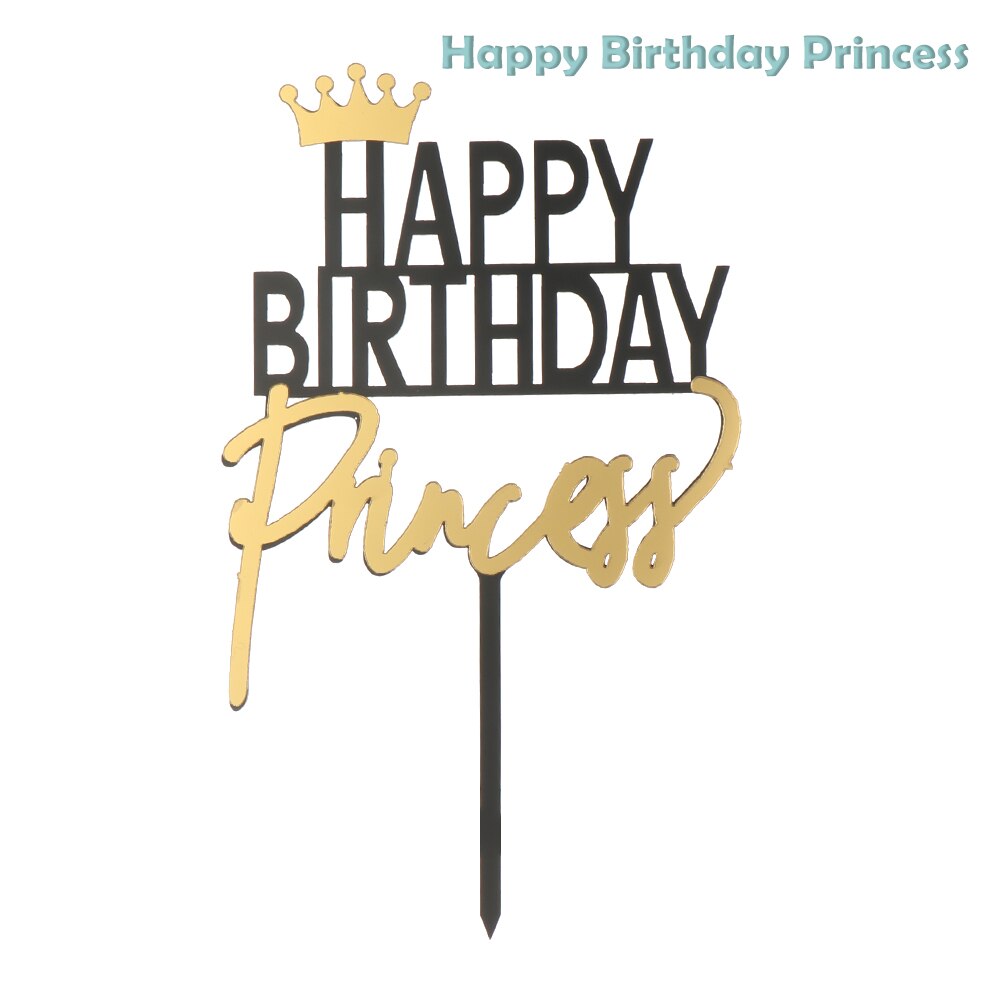 Goud Koning Koningin Prins Prinses Kroon Cake Topper Gelukkige Verjaardag Cupcake Topper Bruiloft Valentijnsdag Party Cake Decor: Happy Birth Princess