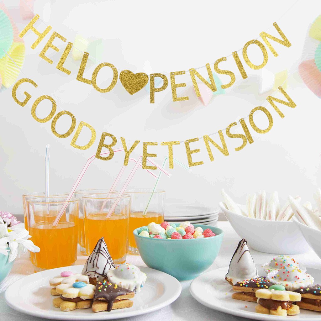 Glitter Goodbye Tension Hello Pension Banner Retirement Decoration