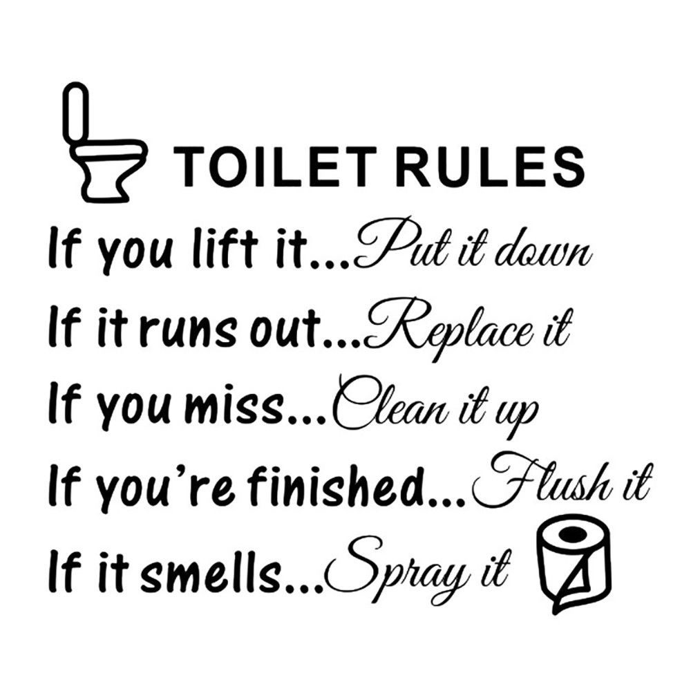 25x29CM Englisch Wc Aufkleber Hause und Öffentlichen Orten transparent Abnehmbare Dekoration DIY Lustige Kunst Heimat Schlecht Aufkleber regeln: A