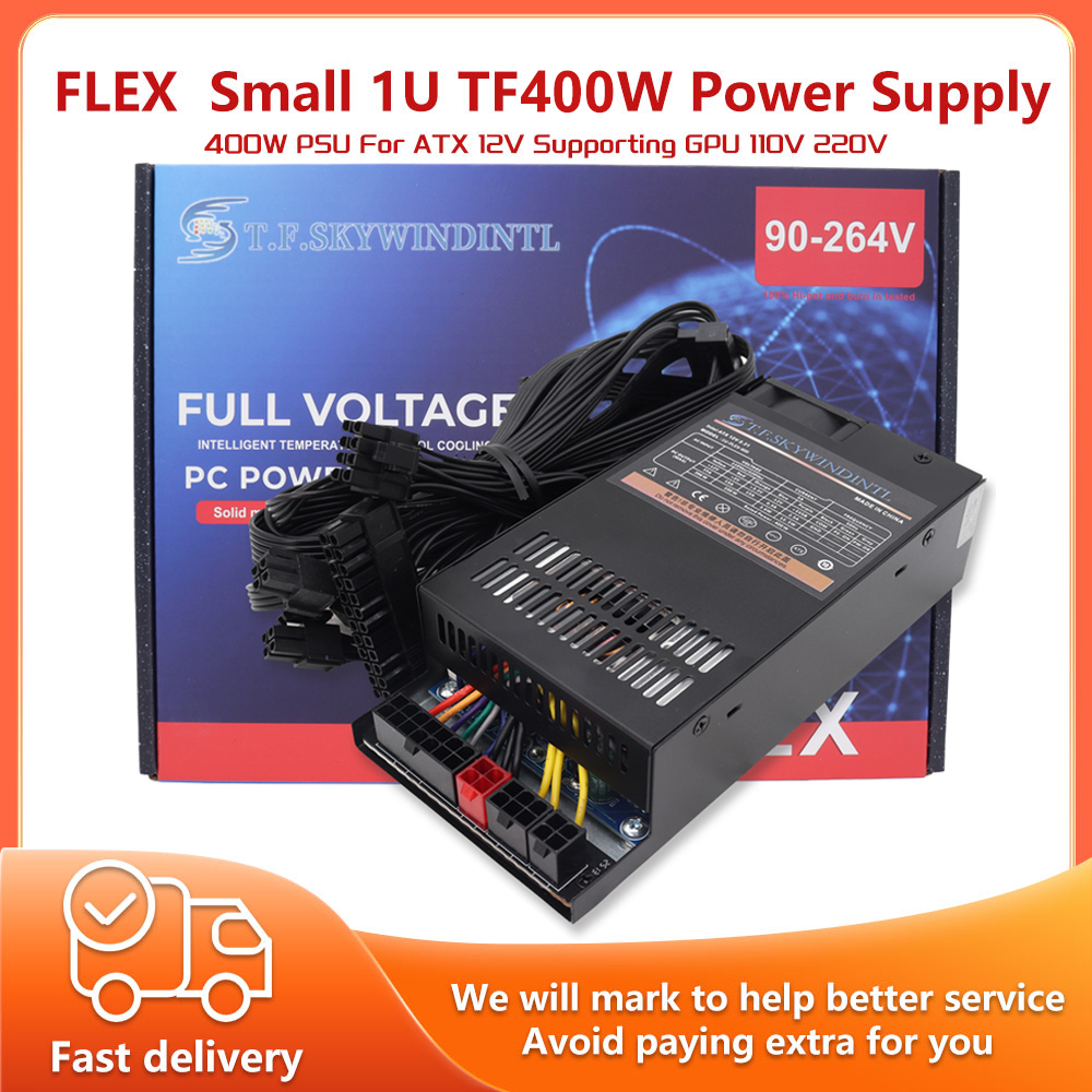 400w Power Supply PSU Flex Small 1U for ATX 12v Supporting GPU 110V 220V Power Mute Super Heat Dissipation Power Supply