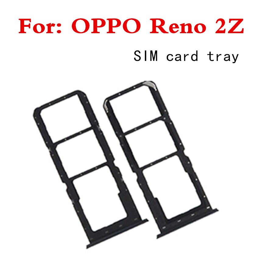 1 Pcs Für OPPO RENO 2Z karte slot SIM karte tray SIM Karte Tray + Micro SD Karte Tray Halter slot Adapter Buchse Ersatz