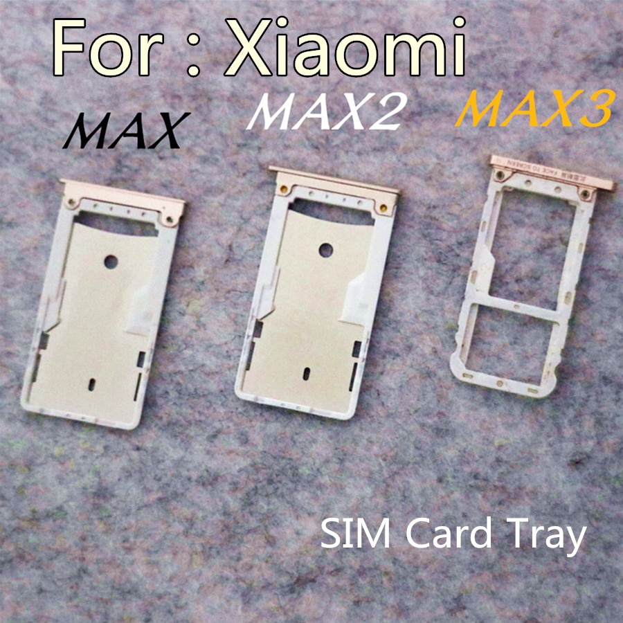 1pcs For Xiaomi Mi Max 3 SIM Card Tray + Micro SD Card Tray Holder Slot Adapter Socket For Xiaomi Max3 Replacement