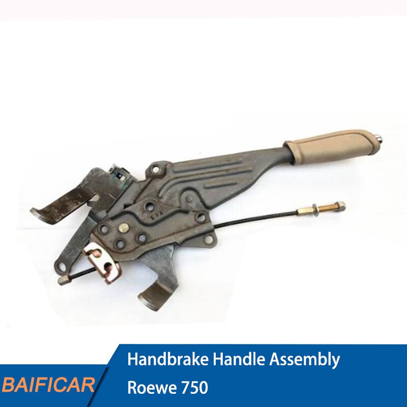 Baificar Brand Genuine Hand Brake Handbrake Handle Assembly For Roewe 750