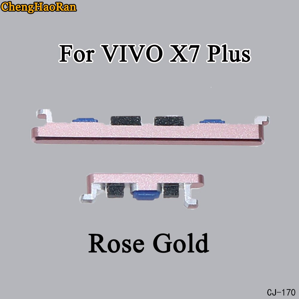ChengHaoRan 1 Set botón de encendido y volumen tecla lateral para VIVO XPlay 5 XPlay 6X7X7 Plus reparación de la parte: X7 Plus-Rose Gold
