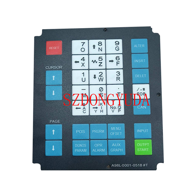 Fanuc – panneau de commande de Machine, 1 X commutateur de clavier à Membrane d'écran tactile OT A98L-0001-0518 # T A98L-0001-0518 # M 02: A98L-0001-0518 T