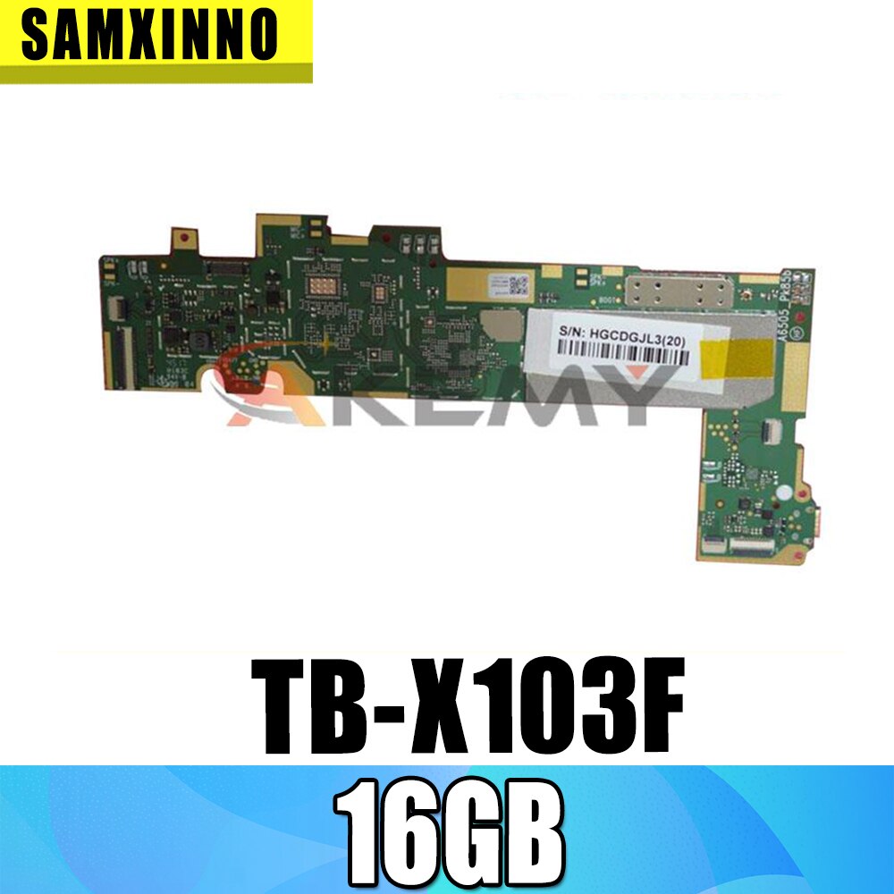 Motherboard Work fine 100% test For Lenovo Tab 3 10 Plus TB-X103F TB-X103 X103F tablet pc 16GB