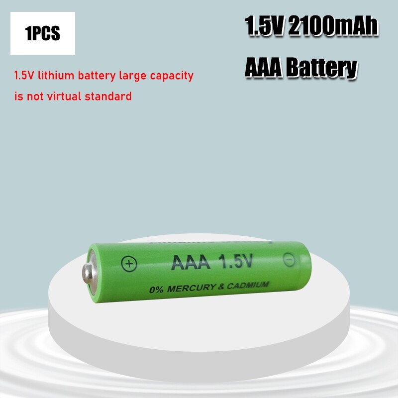 1-4PCS Brand AAA Battery 2100mah 1.5V Alkaline AAA rechargeable battery for Remote Control Toy light Batery: 1PCS