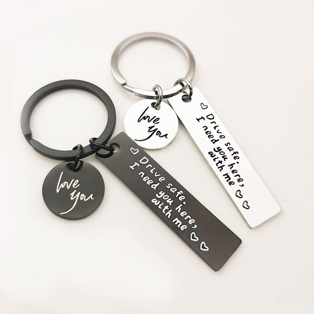 Chaveiro redondo para carro Drive Safe Keychain, decoração pingente, eu te amo chaveiro, eu preciso de você aqui comigo