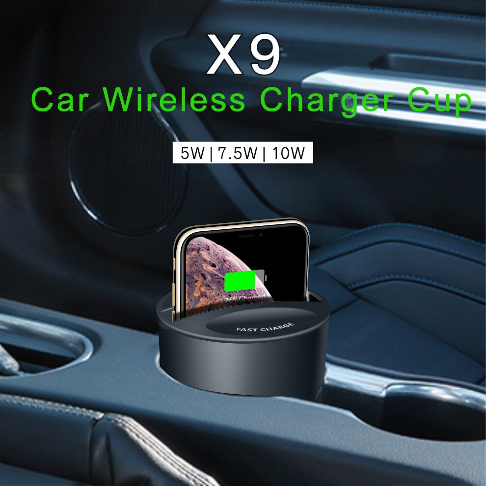 696 X9 QI Car Wireless fast Charger cup for iphone Charge holder Charge Stand for Apple XS MAX/XR/X/8 PLUS for samsung note10/9