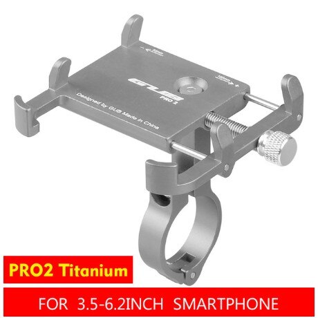 Gub pro 2 -2 aluminiumslegering cykel telefonholder til 3.5-6.2 tommer smartphone justerbar universal support gps navigations telefonstativ: Pro 2 titanium