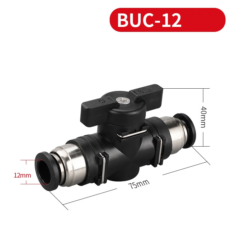 Pneumatic Push In Quick Connector Hand Valve BUC4 6 8 10 12MM Hand To Turn Pneumatic Switch: BUC-12