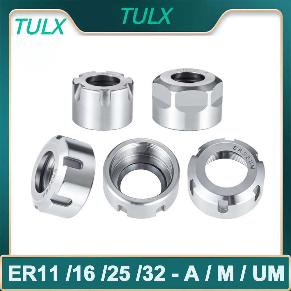 TULX ER11 tuerca ER8 ER11 ER16 ER20 ER25 ER32 ER40 tuerca A M UM tuerca ER de alta precisión CNC tuerca ER para pinza Cnc ER y herramienta
