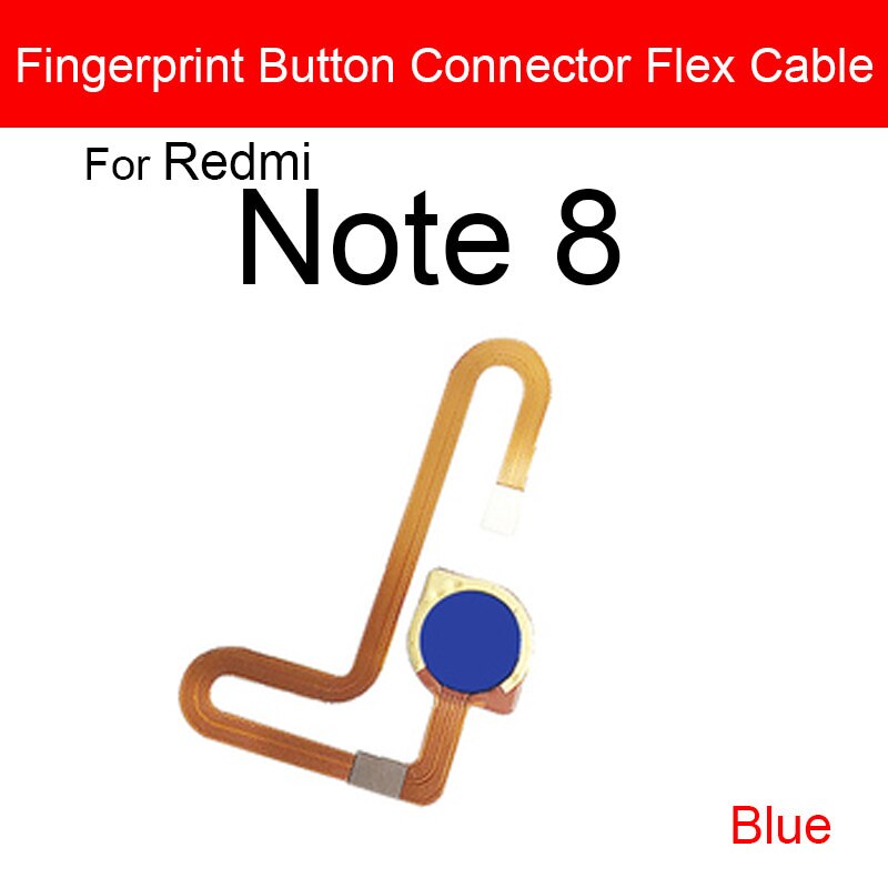 Home Button Fingerprint Sensor Flex Cable For Xiaomi Redmi Red Rice Note 8 Pro Note 8T Menu Return Key Flex Ribbon Repair Parts: Redmi Note 8 Blue