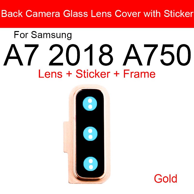 Back Rear Camera Lens With Sticker For Samsung Galaxy A7 A750 Camera Glass Cover Frame Holder Replacement Repair Parts: Gold