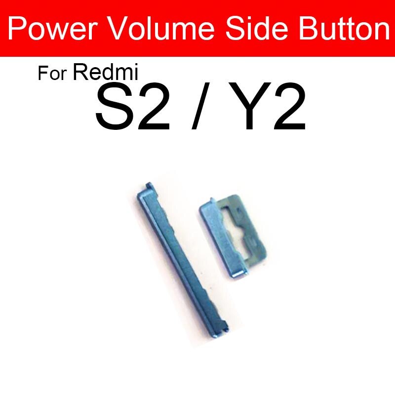 Power On/Off Side Button For Xiaomi Redmi Redmi S2 Y2 Y3 Volume Audio Control Side Key Button Repair Replacement Parts: blue Redmi S2Y2