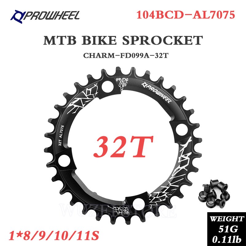 Prowheel 104 bcd mountainbike tandwielen 32/34/36/38/40t tandwielen /7075 aluminium materiaal mtb brede en smalle tand tandwielen: Charme 32t