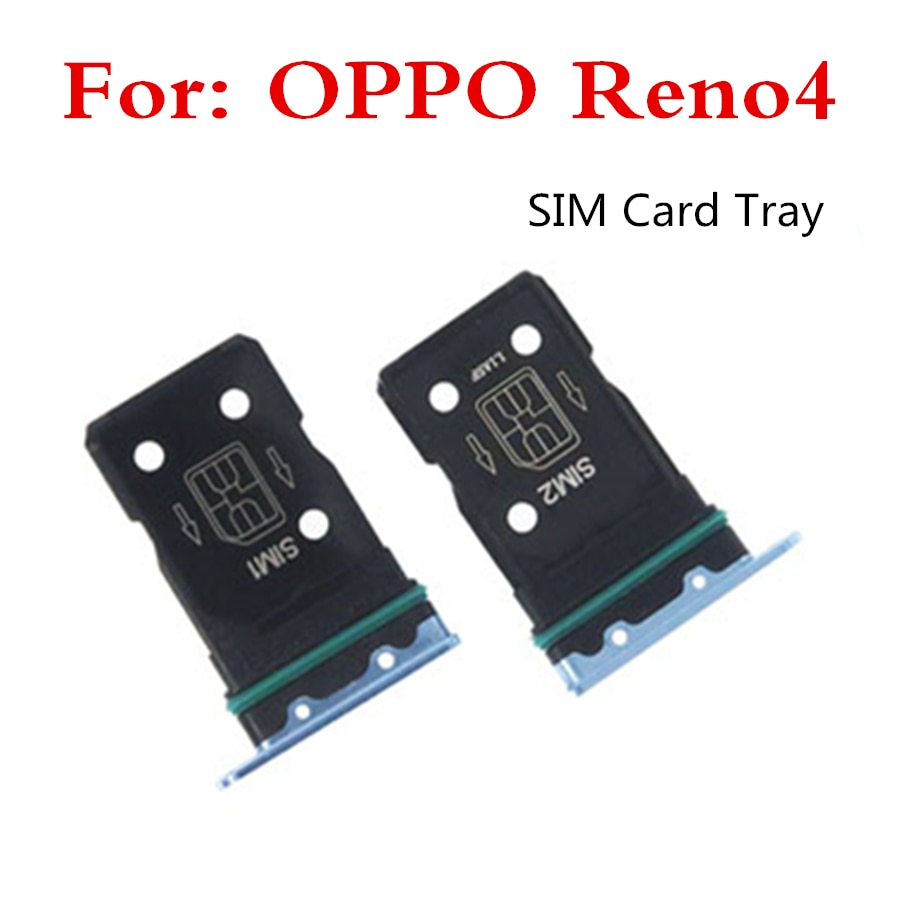 1pcs Sim Card Tray Holder For OPPO Reno 4 Sim Micro Reader Card Slot Adapters For OPPO Reno4 Card Socket Repair Parts