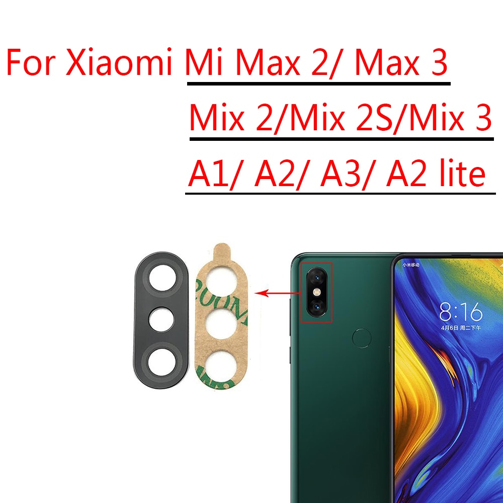 Rear Back Camera Glass Lens With Adhesive For Xiaomi Mi Mix 2S 3 Max2 A1 A3 A2 Lite Replacement Repair Spare Parts